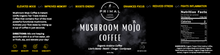 Load image into Gallery viewer, Mushroom Mojo Coffee